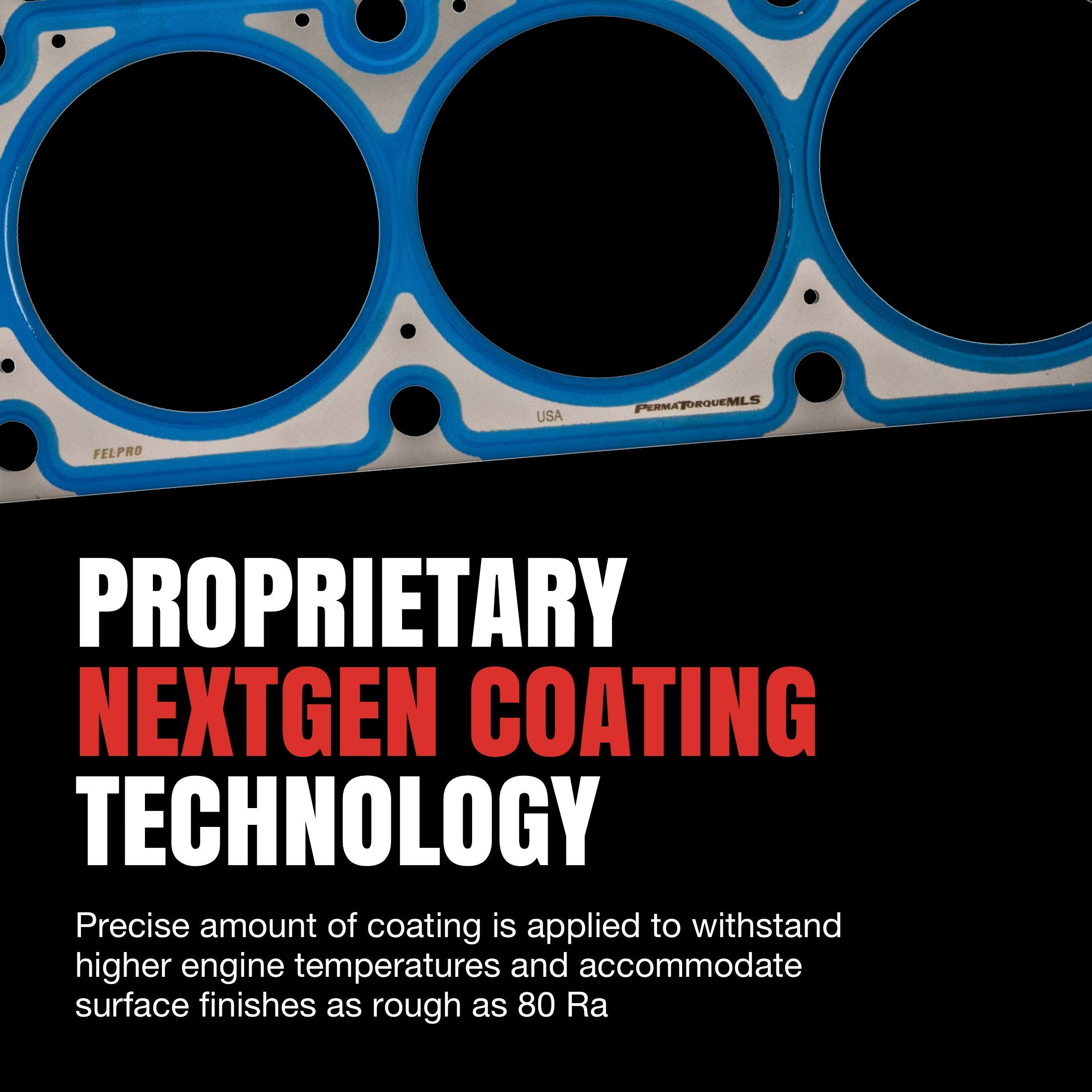 Fel‑Pro 26423 PT coating detail showing NextGen layer to resist high temperatures