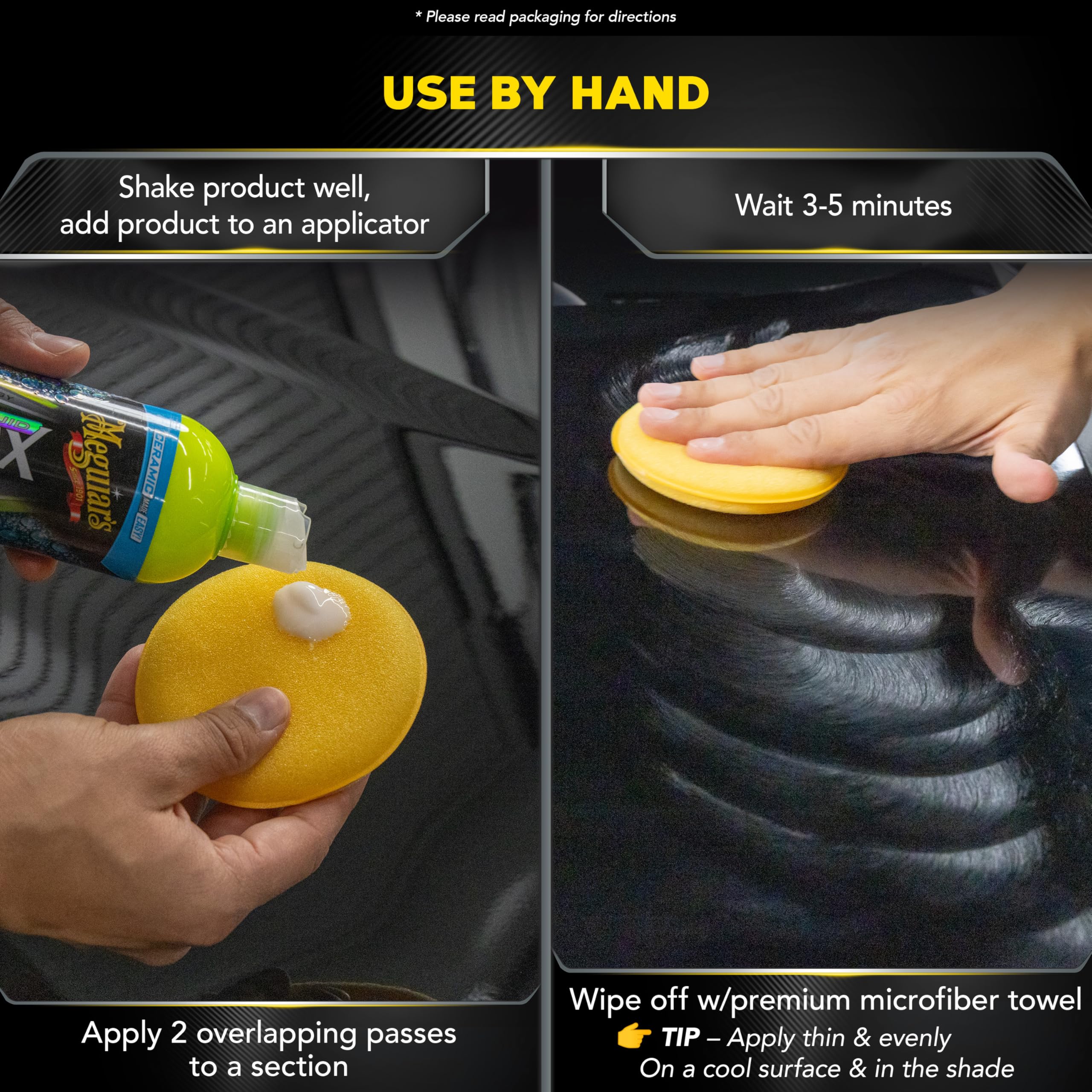 Meguiar's applied by hand on car door panel for easy use